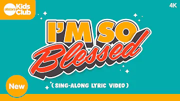 I'm So Blessed 🔆 Sing-along Kids Worship Video with Kids Choir #blessed #sundayschool (CAIN Cover)