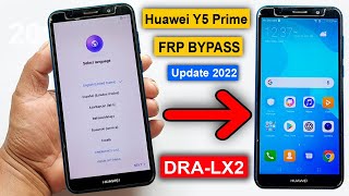 Huawei Y5 Prime 2018 (DRA-LX2) FRP Bypass Final Update 2022 | Huawei DRA-LX2 Google Account Bypass |