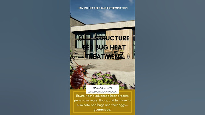 Enviro Heat Bed Bug Extermination Greenville, SC #bedbugheattreatment #bedbugs  #bedbugremoval