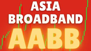 ASIA BROADBAND STOCK AABB HUGE PRICE TARGETS IF THE RALLY CONTINUES!