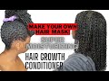 DIY Hair Growth Conditioner - Use for Growth, Define Curls & Hair Shed