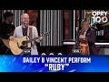 Dailey and Vincent Perform "Ruby" | Live at the Grand Ole Opry