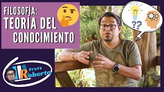 Teoría del conocimiento como no lo has visto👀 antes 😜(introducción)