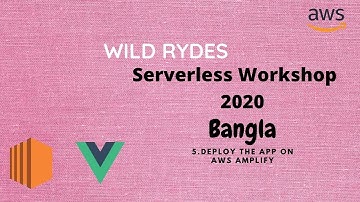 5 Deploy Site on AWS Amplify | AWS WILD RYDES Workshop | AWS | Serverless | 2020