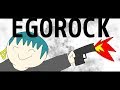 【缶缶】エゴロック【歌ってみた】