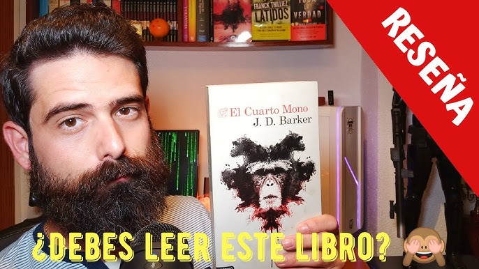 Libro El cuarto mono, J.D. Barker, Novela Policíaca