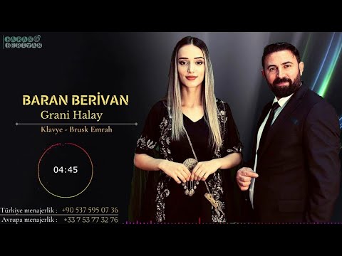 GRANİ HALAY 2023 - BARAN BERİVAN [ baran bari geliyam ]