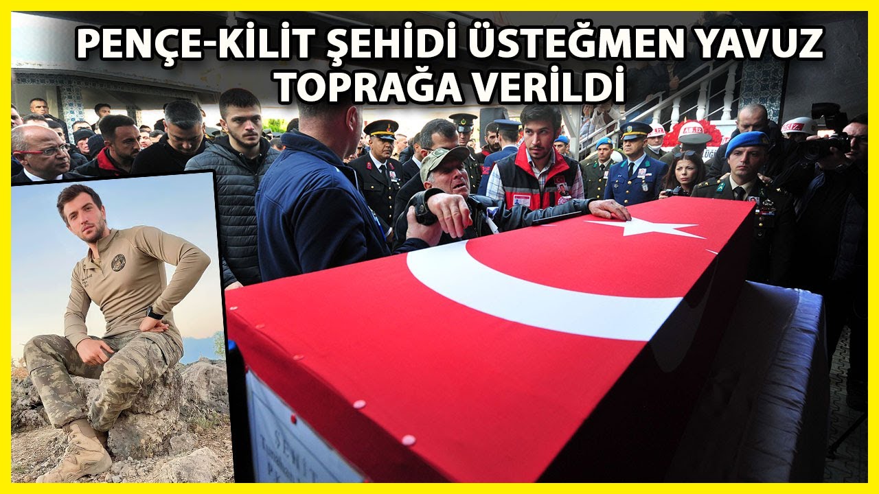 Pençe-Kilit Şehidi Üsteğmen Yavuz, Toprağa Verildi