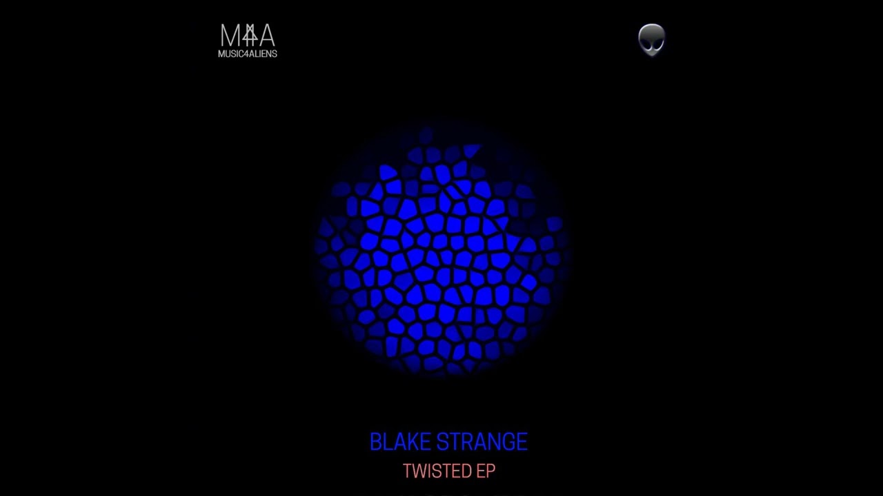 Blake Strange - Twisted adlı videoyu YouTube'da izle Blake Strange - Twisted adlı videoyu YouTube'da izle