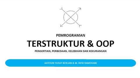 Pemrograman Terstruktur dan OOP, Pengertian dan Perbedaan