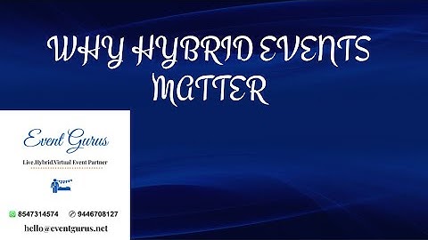 Why hybrid events matter