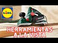 🔥 LIDL HERRAMIENTAS A LA VISTA 🔥