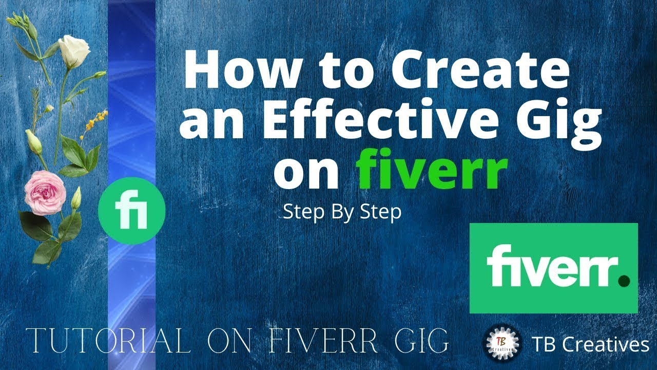 How to create a gig on Fiverr in 2021 || Earn Money online on Fiverr in ...