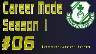 Fifa 13 Career Mode Season 1 - Shamrock Rovers Inconsistent Form