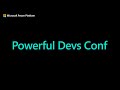 POWERful DEVs Conf - (LIVE)