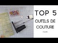 Mes 5 outils favoris en couture