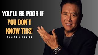 The Reason Why You Will Always Be Poor | One of the Most Eye Opening Speeches - Robert Kiyosaki