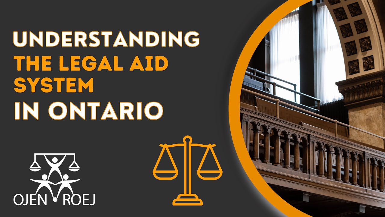 Understanding The Legal Aid System In Ontario February 2021 YouTube Understanding The Legal Aid System In Ontario February 2021 YouTube