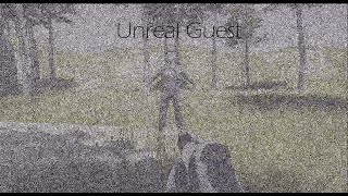 Unreal Guest -  Announcement Trailer (DEMO)