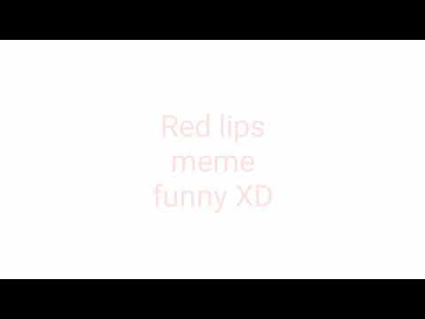 red-lips-meme-funny-xd