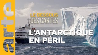 Antarctique : banquises et convoitises - Le dessous des cartes | ARTE