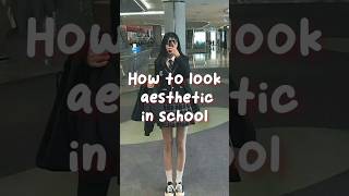 how to look aesthetic in school ✨ #aesthetic #cute #korean #glowup  #school #beauty #beautytips screenshot 5