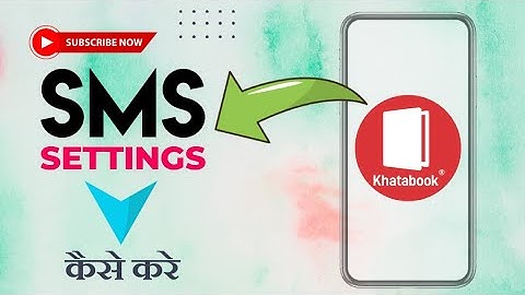 Khatabook में sms सेटिंग कैसे करें 🇮🇳 How to set up SMS in Khatabook.