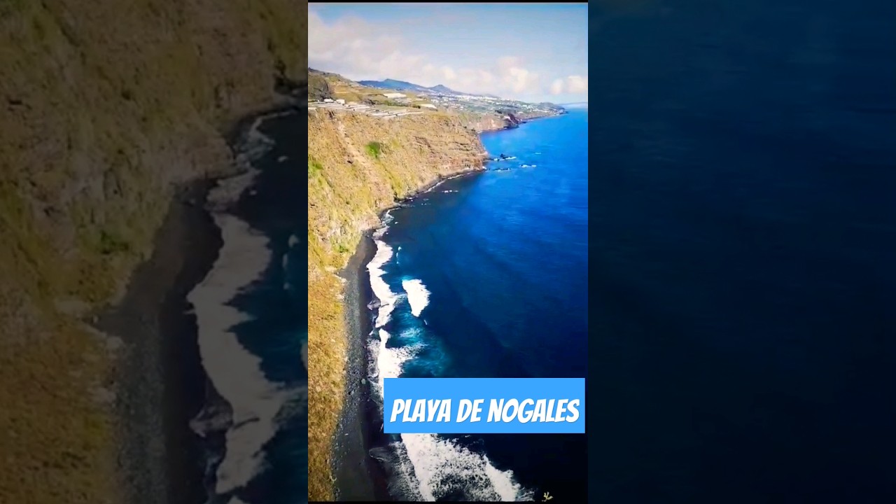 PLAYA de NOGALES💚💦‼️#playadenogales #lapalma #terramania #panoramica #acantilado #parati #vistorra
