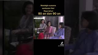 Zaman Hari Raya 80an Dan 90an