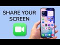 How To Share Your Screen On FaceTime On iPhone or iPad