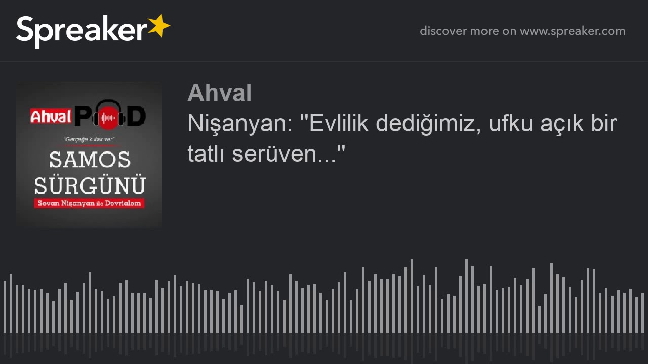 Nişanyan: ''Evlilik dediğimiz, ufku açık bir tatlı serüven...''