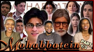MOHABBATEIN Movie REACTION! | Part 1/3 | Shah Rukh Khan | Amitabh Bachchan | Aishwarya Rai Bachchan