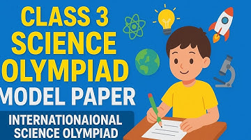Class 3 Science Olympiad Model Paper | ISO,NSO 2025 | 