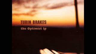 Turin Brakes - By TV Light