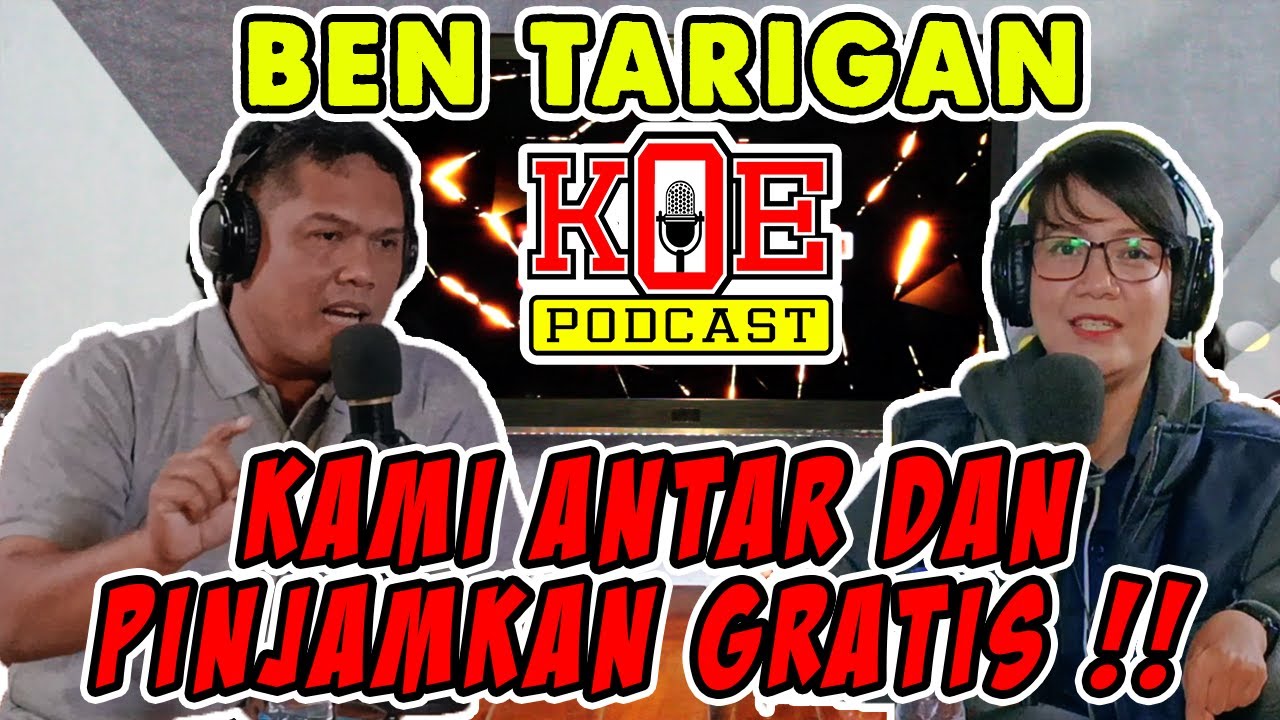 GERAKAN INI BUKAN PROGRAM‼️ INI ADALAH GERAKAN HATI NURANI‼️- BEN TARIGAN | KOE PODCAST