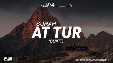 Surah At Tur (سورة الطور) | Yasser Al Zailay