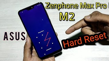 Asus Zenphone Max pro M2| Hard Reset|Simple and Easy Way