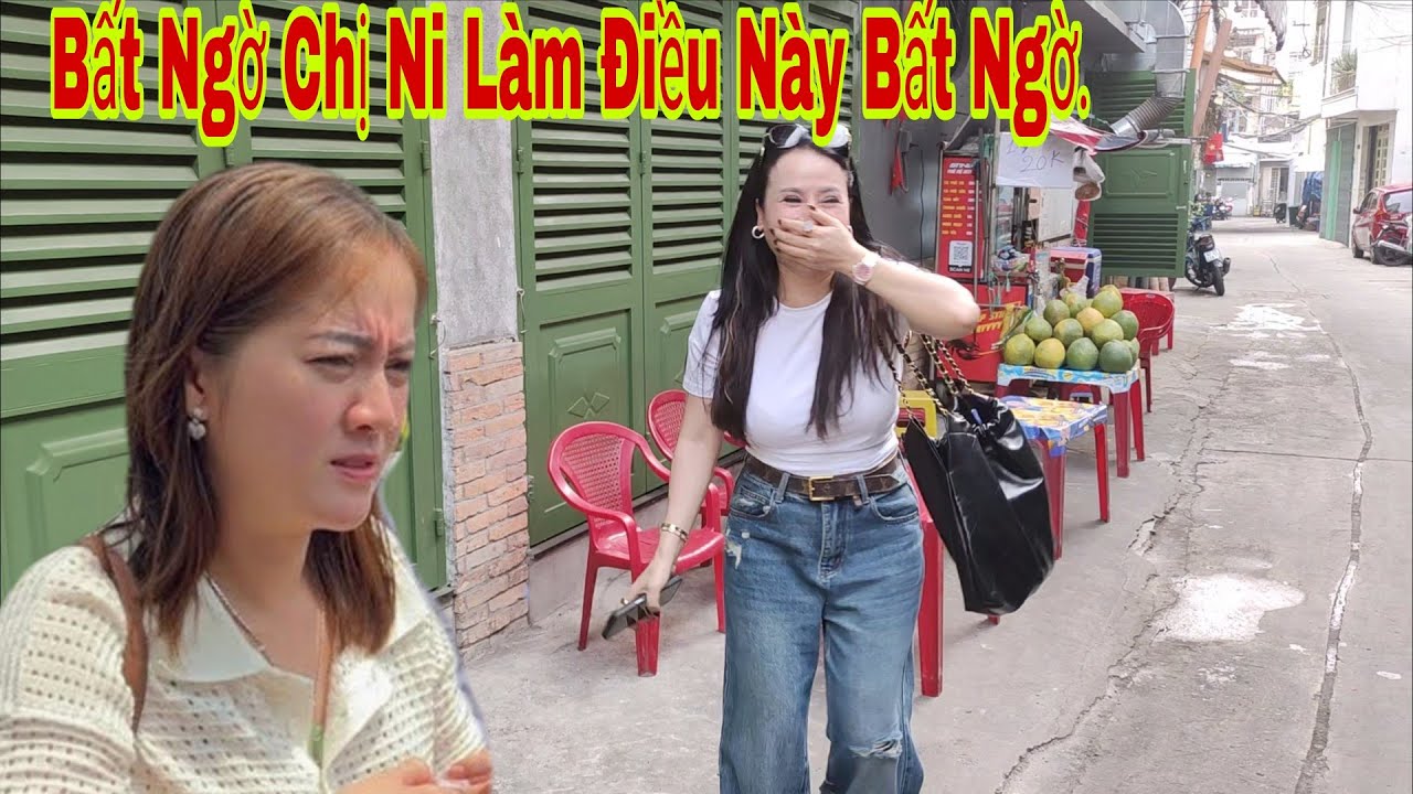 Chị Ni Cùng Huy Lê Ra Về Gấp Làm Điều Này
