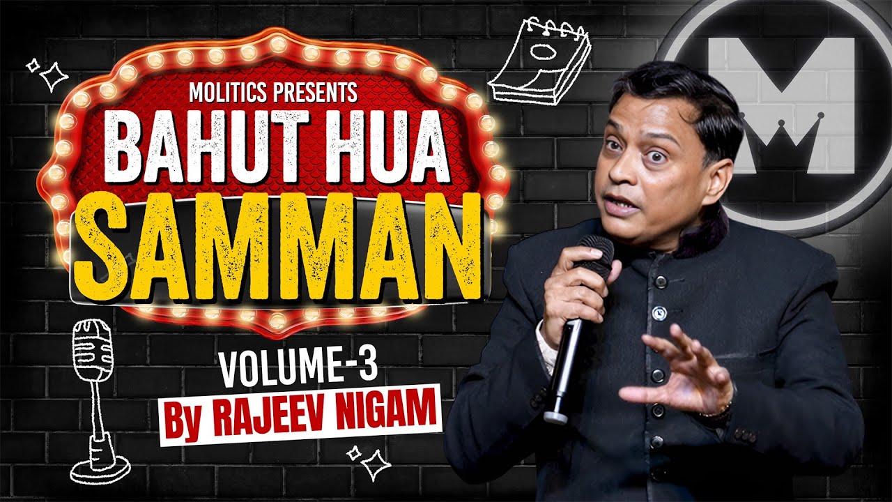 Bahut hua samman volume-3 | Political Satire by Rajeev Nigam | Standup comedy show