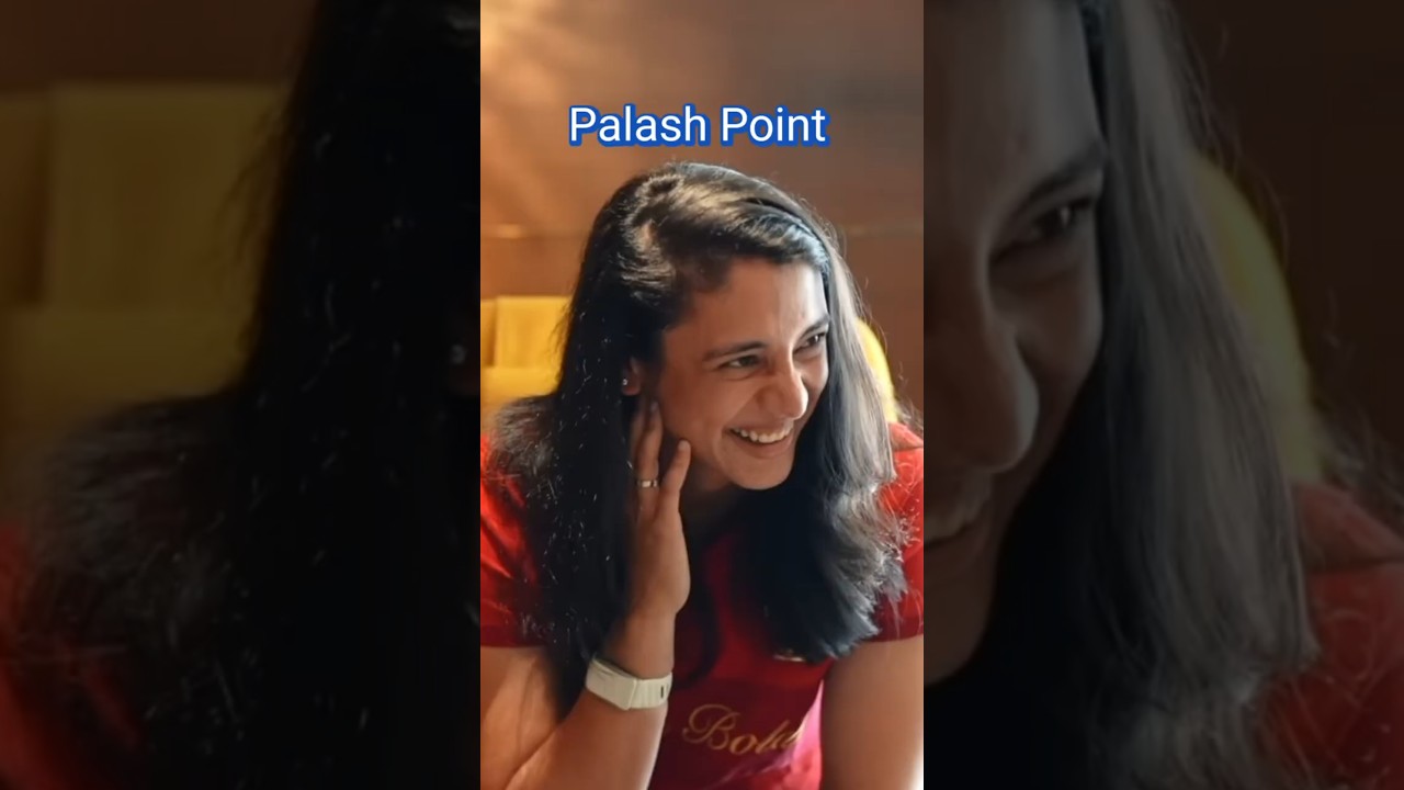 Smriti's Palash Point 😂