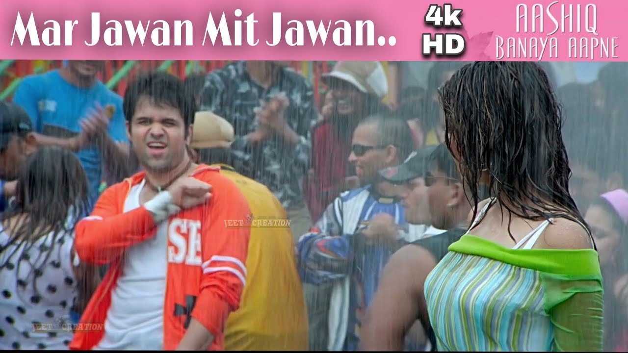 Mar Jawan Mit Jawan 4K HD Full Song  Aashiq Banaya Aapne 2005 Emraan Hashmi Tanushree Datta