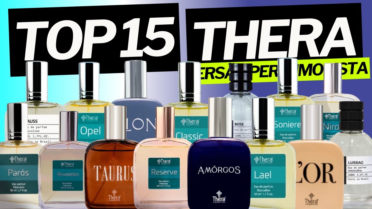 Top 15 Perfumes da Thera - Versão Perfumorista - Os meus favoritos #perfume #perfumorista