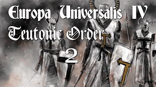 Europa Universalis IV Teutonic Order 2