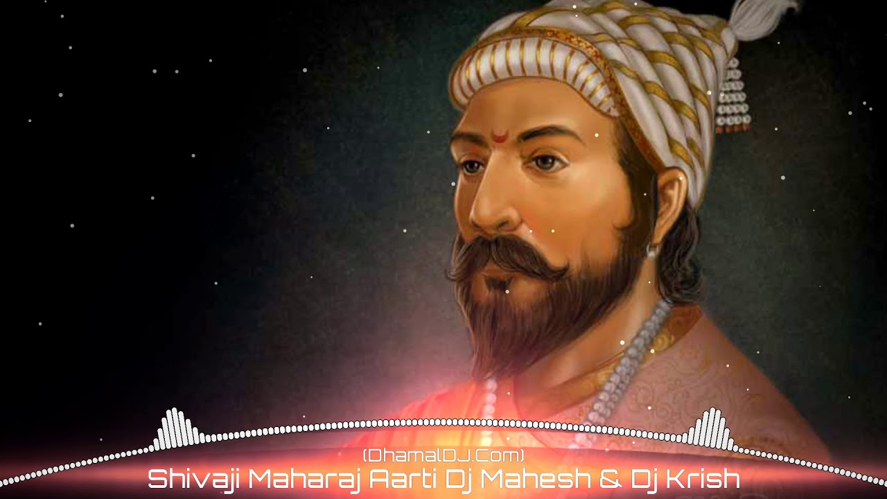 DJ Ran Shivaji Maharaj Aarti Dj Mahesh   Dj Krish In The Mix 2018