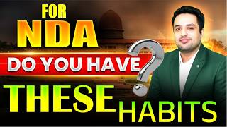 Daily Habits to CRACK NDA in Your First Attempt (2026 Strategy) | Do You Have These Habits for NDA