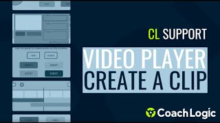 Video Player | Create a Clip