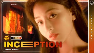 [AI COVER] TWICE - ''INCEPTION'' (by ATEEZ)