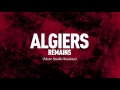Algiers  remains mute studio sessions