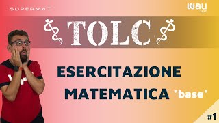 Simulazione TOLC MEDicina Cisia: Quiz MATEMATICA base  WAU Test #1