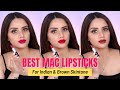 Best MAC Lipsticks for Indian Skin, Medium & Brown Complexion: TOP 10 MAC Lipstick Shades + Swatches
